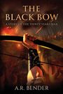 A. R. Bender: The Black Bow, Buch