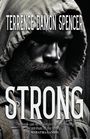 Terrence D Spencer: Strong, Buch