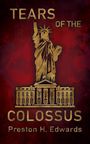 Preston H Edwards: Tears of the Colossus, Buch