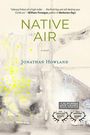 Jonathan Howland: Native Air, Buch