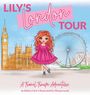 Bailey Clark: Lily's London Tour, Buch