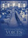 : Battle Ground Academy - Voices From Back in the Day, Buch