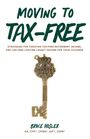 Bruce Hosler: Moving to Tax-Free, Buch