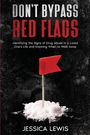 Jessica Lewis: Don't Bypass Red Flags, Buch