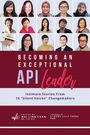 Mai Ling Chan: Becoming an Exceptional API Leader, Buch