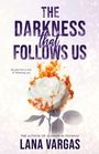 Lana Vargas: The Darkness that Follows Us, Buch