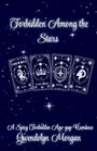 "Forbidden Among the Stars" steht über vier Tarotkarten: Leo, Andromeda, Orion, Aries. Sternenhimmel-Hintergrund.