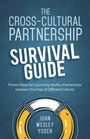 John Wesley Yoder: The Cross-Cultural Partnership Survival Guide, Buch