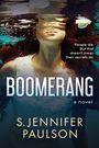S Jennifer Paulson: Boomerang, Buch