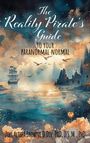 Zoli Althea Browne: The Reality Pirate's Guide to Your Paranormal Normal, Buch