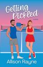 Allison Rayne: Getting Pickled, Buch