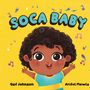 Qef Johnson: Soca Baby, Buch