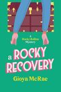 Gioya McRae: A Rocky Recovery, Buch