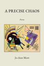 Jo-Ann Mort: A Precise Chaos, Buch