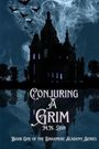 M N Lash: Conjuring A Grim, Buch