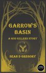 Sean D Gregory: Garrow's Basin, Buch