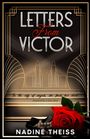 Nadine Theiss: Letters From Victor, Buch