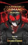 Benjamin O'Bannon: Deathworld Commando, Buch