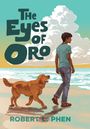 Robert L Phen: The Eyes of Oro, Buch