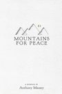 Anthony Massey: Mountains for Peace, Buch