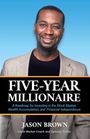 Jason Brown: Five-Year Millionaire, Buch