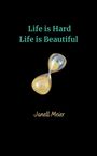 Janell Meier: Life is Hard Life is Beautiful, Buch