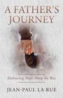 Jean-Paul La Rue: A Father's Journey, Buch