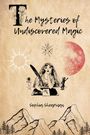 Sophia Shearman: The Mysteries of Undiscovered Magic, Buch