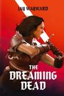 Jay Wayward: The Dreaming Dead, Buch