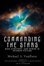 Buchtitel "Commanding the Stars" von Michael A. VanPutte, mit Weltraumnebel im Hintergrund.