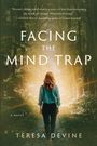 Teresa Devine: Facing The Mind Trap, Buch