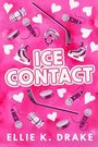 Ellie K Drake: Ice Contact, Buch