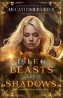 McCayleigh Daniels: Isle of Beasts and Shadows, Buch