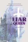 M T Solomon: Liar Queen, Buch