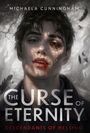 Michaela Cunningham: The Curse of Eternity, Buch