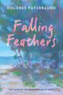 Dolores Puterbaugh: Falling Feathers, Buch