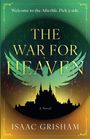 Isaac Grisham: The War for Heaven, Buch
