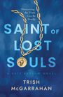 Trish McGarrahan: Saint of Lost Souls, Buch