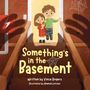Vince Rogers: Something's in the Basement, Buch