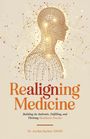 Jordan Barber: Realigning Medicine, Buch