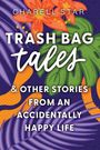 Charell Star: Trash Bag Tales, Buch