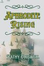 Kathy Criswell: Aphrodite Rising, Buch