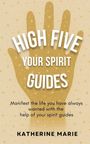 "High Five Your Spirit Guides" in großen Buchstaben. Illustration einer goldenen Hand auf einem sternenübersäten Hintergrund.