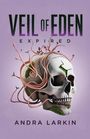 Andra Larkin: Veil of Eden, Buch