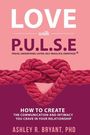 Ashley Bryant: Love with PULSE, Buch