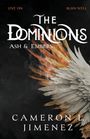 Cameron L Jimenez: The Dominions Ash & Embers, Buch