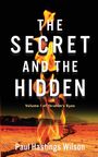 Paul Hastings Wilson: The Secret and the Hidden, Buch