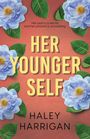 Haley Harrigan: Her Younger Self, Buch