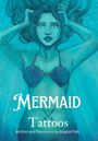 Flatt: Mermaid Tattoos, Buch