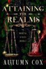 Autumn Cox: Attaining the Realms, Buch